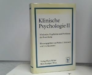 Seller image for Klinische Psychologie II - Methoden, Ergebnisse und Probleme der Forschung for sale by ABC Versand e.K.