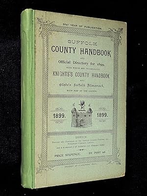 Suffolk County Handbook and Official Directory for 1899, with which are incorporated Knights's Co...