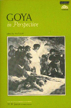 Imagen del vendedor de Goya in Perspective a la venta por LEFT COAST BOOKS