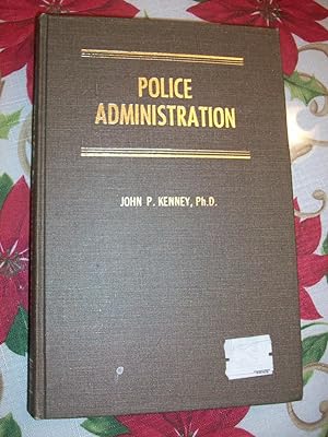 Seller image for Police Administration for sale by Lowest Priced Quality Rare Books