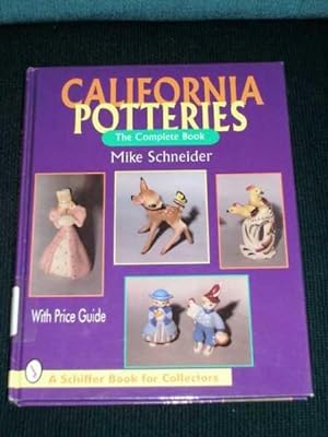 California Potteries: The Complete Book (with Price Guide)