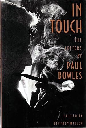 Bild des Verkufers fr In Touch - The Letters of Paul Bowles zum Verkauf von Fireproof Books