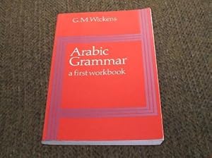 Arabic Grammar : A First Workbook