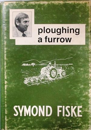 Ploughing a Frurrow *** SIGNED ***