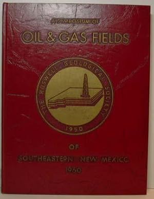 A Symposium of Oil & Gas Fields of Southeasteren New Mexico - 1960