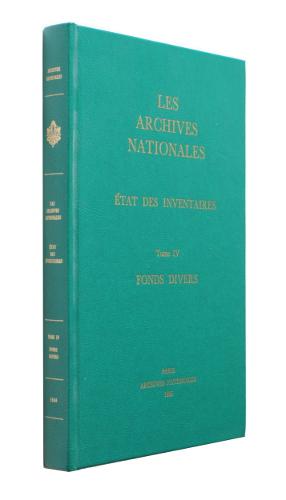 Bild des Verkufers fr Les Archives nationales : tat des inventaires. Tome IV : Fonds divers zum Verkauf von Abraxas-libris