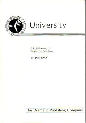 Seller image for University - A Full Evening of Theatre in Ten Parts for sale by Monroe Bridge Books, MABA Member