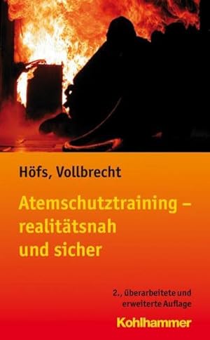 Bild des Verkufers fr Atemschutztraining - realittsnah und sicher zum Verkauf von AHA-BUCH GmbH