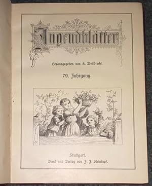 Seller image for Jugendbltter. 79. Jahrgang. for sale by Antiquariat Johann Forster