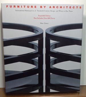 Immagine del venditore per FURNITURE BY ARCHITECTS: INTERNATIONAL MASTERPIECES OF TWENTIETH-CENTURY DESIGN AND WHERE TO BUY THEM. EXPANDED EDITION NOW INCLUDES OVER 600 PIECES venduto da RON RAMSWICK BOOKS, IOBA