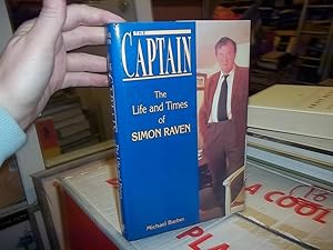 The Captain: The Life and Times of Simon Raven