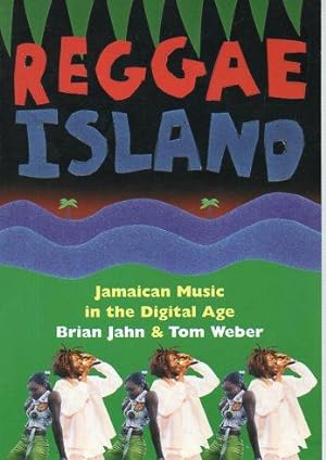 Bild des Verkufers fr Reggae Island: Jamaican Music in the Digital Age zum Verkauf von Bookfeathers, LLC