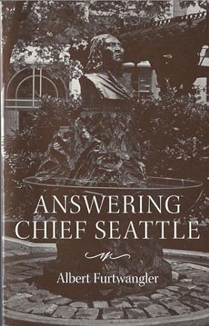 Seller image for ANSWERING CHIEF SEATTLE for sale by Granny Artemis Antiquarian Books