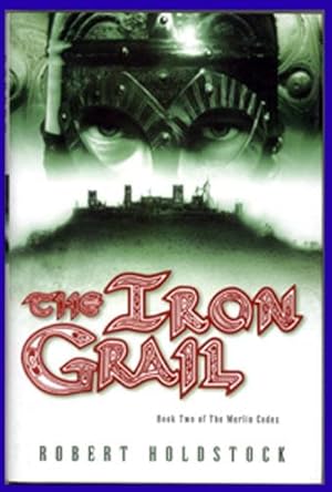 Seller image for THE IRON GRAIL for sale by Granny Artemis Antiquarian Books