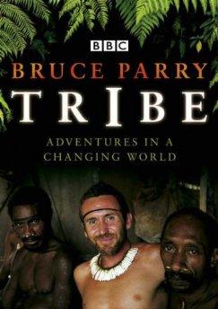 Tribe: Adventures in a Changing World