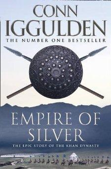 Seller image for Empire of Silver (Conqueror, Book 4) for sale by Alpha 2 Omega Books BA