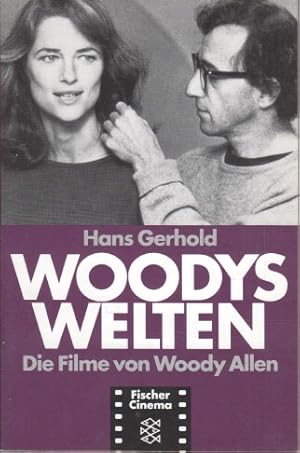 Woodys Welten : die Filme von Woody Allen. Fischer ; 10271 : Fischer-Cinema