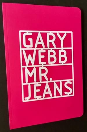 Immagine del venditore per Gary Webb: Mr. Jeans venduto da APPLEDORE BOOKS, ABAA