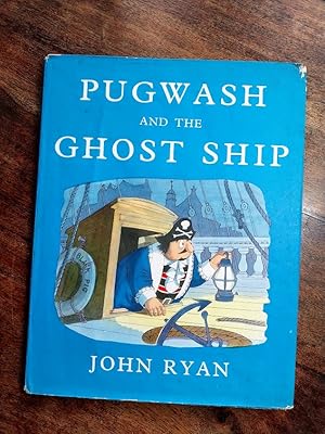 Seller image for Pugwash and the Ghost Ship for sale by Johnston's Arran Bookroom