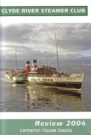 Clyde River Steamer Club. Review 2004