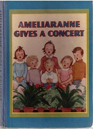 Seller image for AMELIARANNE GIVES A CONCERT for sale by Neil Williams, Bookseller