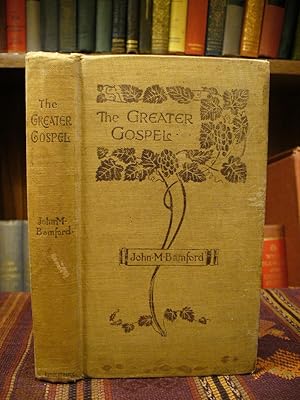 Image du vendeur pour The Greater Gospel mis en vente par Pages Past--Used & Rare Books