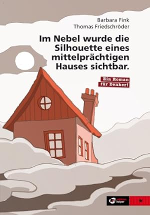 Bild des Verkufers fr Im Nebel wurde die Silhouette eines mittelprchtigen Hauses sichtbar. zum Verkauf von Druckwaren Antiquariat