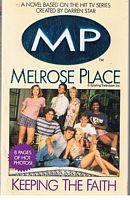 Seller image for MELROSE PLACE - KEEPING THE FAITH for sale by Sugen & Co.