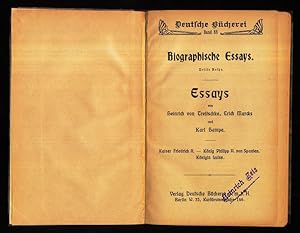 Image du vendeur pour Biographische Essays. Dritte (3.) Reihe : Essays : Kaiser Friedrich II., Knig Philipp II. von Spanien, Knigin Luise. mis en vente par Antiquariat Peda