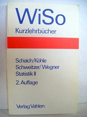 Immagine del venditore per Statistik II fr Volkswirte, Betriebswirte und Soziologen venduto da Antiquariat Bler