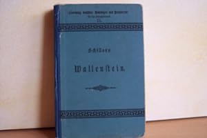 Schillers Wallenstein Sammlungen deutscher Dichtungen und Prosawerke für den Schulgebrauch 25.Band