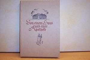 Bild des Verkufers fr Von einem Haus und einer Apotheke : Eine Wiener Chronik Theodor Heinrich Mayer zum Verkauf von Antiquariat Bler