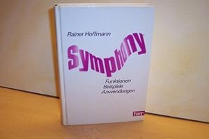 Symphony : Funktionen, Beispiele, Anwendungen Rainer Hoffmann