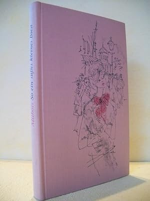 Seller image for So ein ssses kleines Biest : Heiterer Roman Marcel Mithois. [Aus d. Franz. bertr. von Hildegard Rose Lest] for sale by Antiquariat Bler