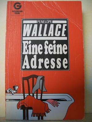 Eine feine Adresse : Kriminalroman = Kensington gore Penelope Wallace. [Aus d. Engl. übertr. von ...