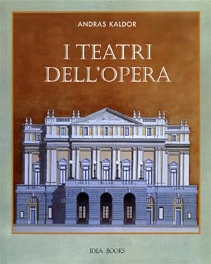 Immagine del venditore per I teatri dell'opera. Capolavori nell'Architettura. venduto da FIRENZELIBRI SRL