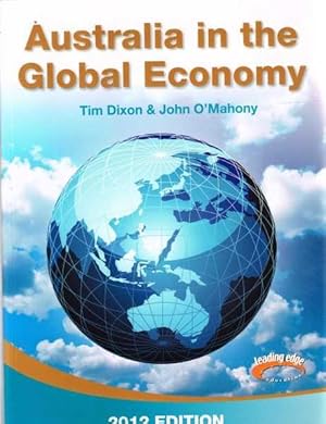 Image du vendeur pour Australia in the Global Economy 2012 Student Book : Year 12 HSC Economics mis en vente par Berry Books