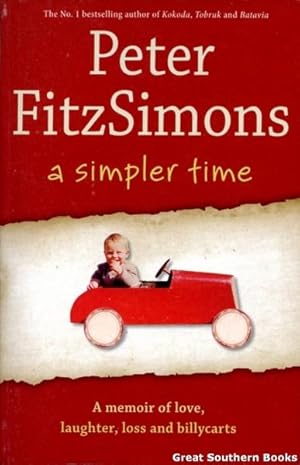 A Simpler Time : A Memoir of Laughter, Loss and Billycarts