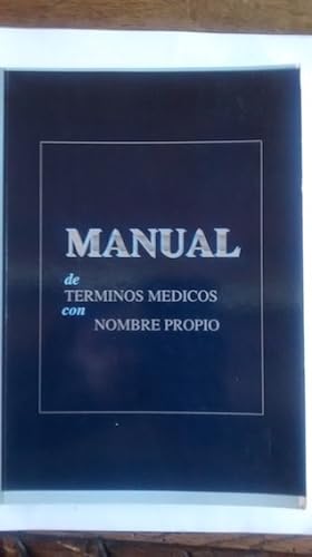 Bild des Verkufers fr MANUAL DE TRMINOS MDICOS CON NOMBRE PROPIO zum Verkauf von Librera Pramo