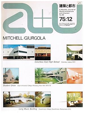 Seller image for A+U Architecture and Urbanism Mitchell/Giurgola (Number 60) for sale by Ocean Tango Books