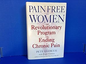 Seller image for Pain Free for Women: The Revolutionary Program for Ending Chronic Pain for sale by Dela Duende Books