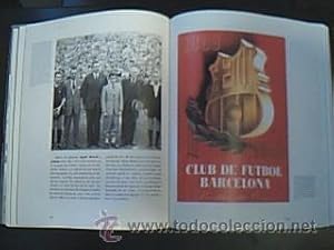 FC BARCELONA. Cent anys d´història. SOBREQUÉS CALLICÓ, Jaume. Amb la col-laboració de Antonio Rov...