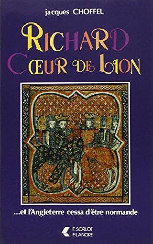 Imagen del vendedor de Richard Coeur de Lion a la venta por JLG_livres anciens et modernes