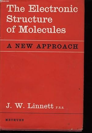 Image du vendeur pour THE ELECTRONIC STRUCTURE OF MOLECULES. mis en vente par Le-Livre