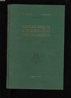 Bild des Verkufers fr LES GAZ INERTES L'HYDROGENE, LES HALOGENES. zum Verkauf von Le-Livre