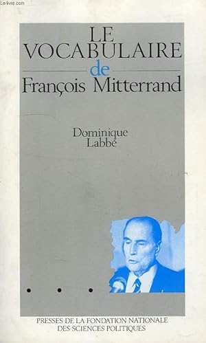 Bild des Verkufers fr LE VOCABULAIRE DE FRANCOIS MITTERRAND zum Verkauf von Le-Livre