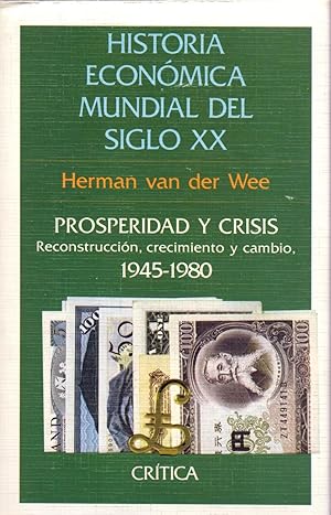Immagine del venditore per PROPIEDAD Y CRISIS -RECOSTRUCCION, CRECIMIENTO Y CAMBIO 1945-1980 venduto da Libreria 7 Soles