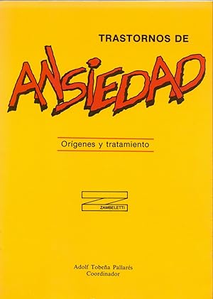 Seller image for TRASTORNOS DE ANSIEDAD - ORIGENES Y TRATAMIENTO - for sale by Libreria 7 Soles