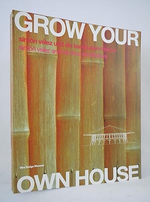 Seller image for Grow Your Own House for sale by Pacific Coast Books, ABAA,ILAB