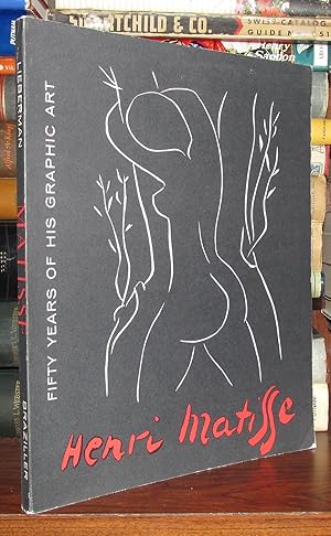 Seller image for HENRI MATISSE Fifty Years of His Graphic Art for sale by Rare Book Cellar